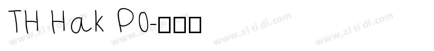 TH Hak P0字体转换